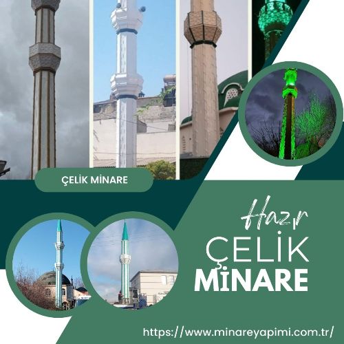 Hatay Çelik Minare Yapımı