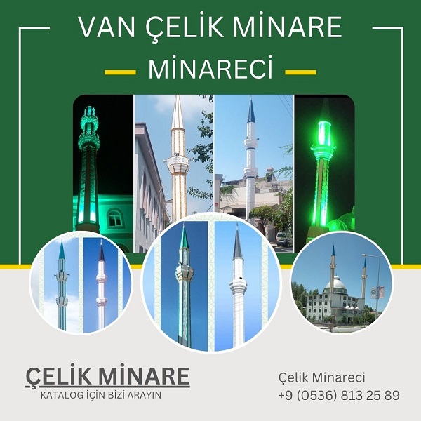 Van Çelik Cami Minaresi Yapımı