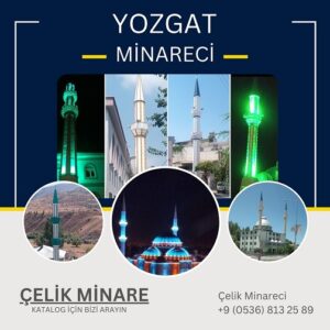 Yozgat Çelik Minare Yapımı